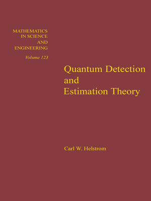 cover image of Quantum Detection and Estimation Theory